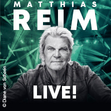 Matthias Reim – Live 2023