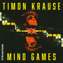 Timon Krause – Mind Games – Live 2022